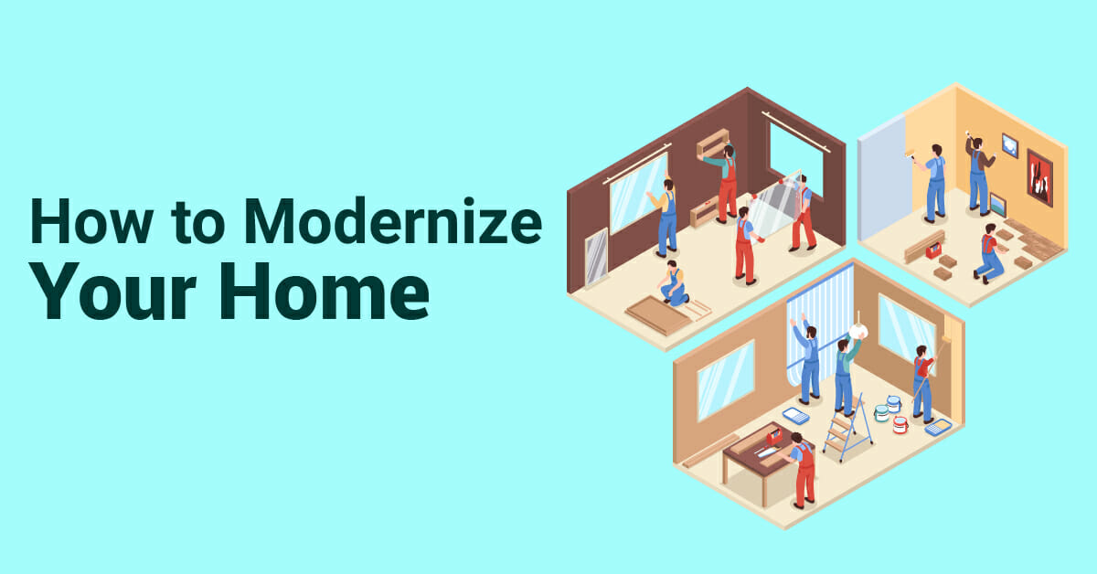 How to Modernize Your Home