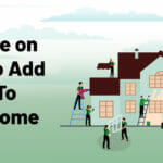A Guide on How to Add Value to Your Home