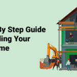 A Step By Step Guide On Building Your Own Home